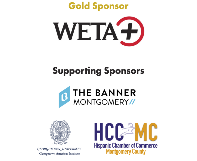 2026 LAFF Sponsors for Web Gold Sponsor: WETA+; Supporting Sponsors: The Banner, Georgetown University Americas Institute; Hispanic Chamber of Commerce Montgomery County